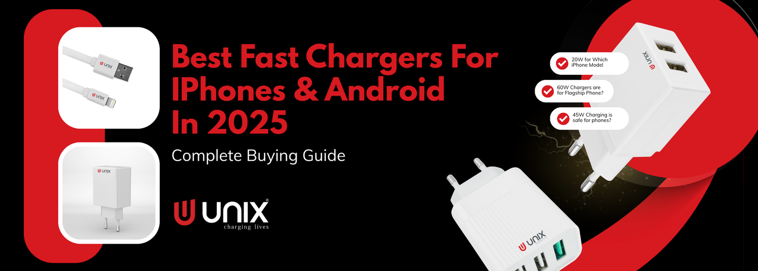 Best Fast Chargers for iPhone and Android in 2025 - Complete Buying Guide