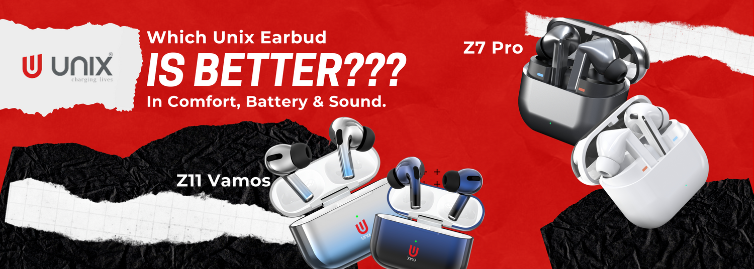 Which Unix Earbud Wins on Sound, Battery & Comfort? Z7 Pro vs. Z11 Vamos